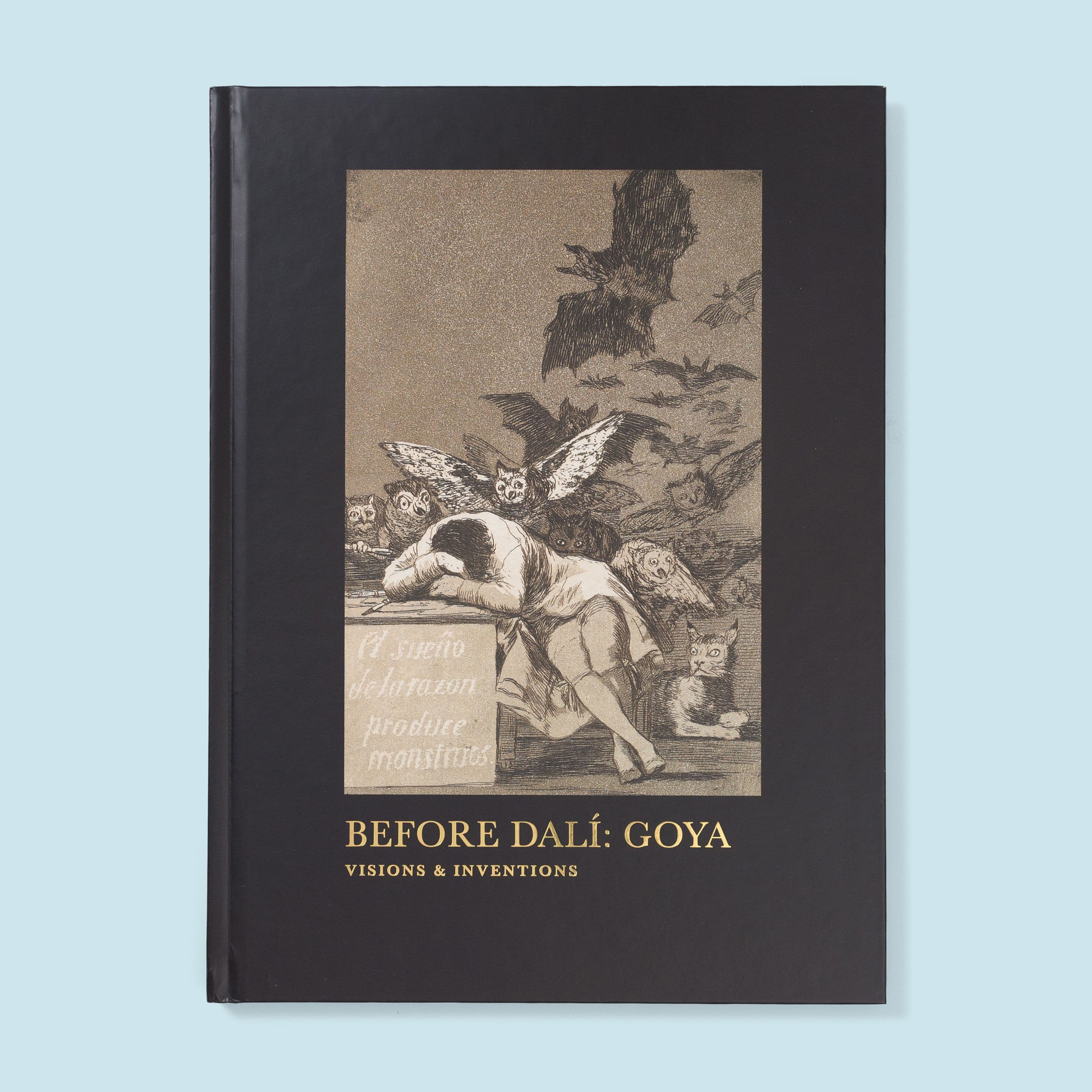 Before Dalí: Goya, Visions and Interventions