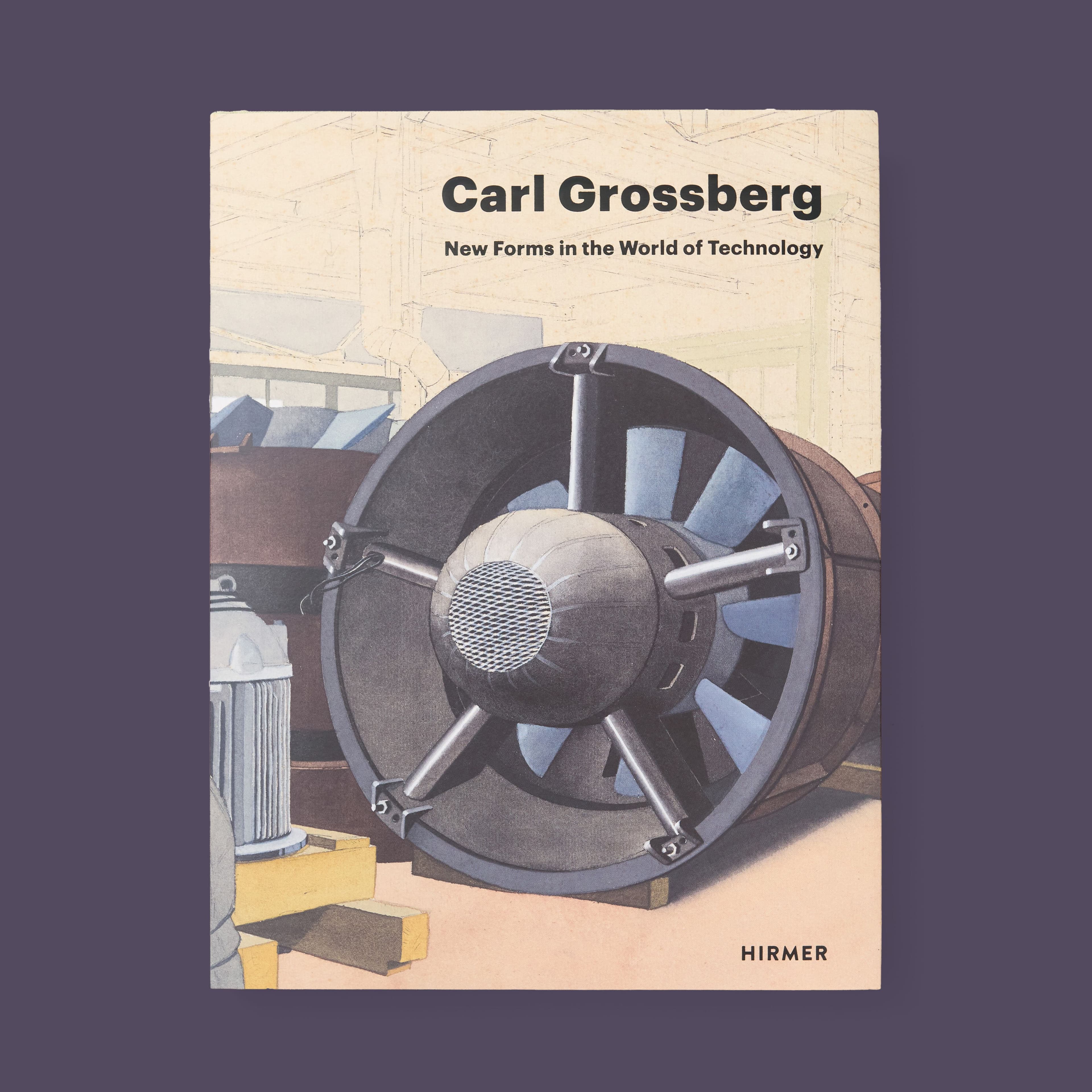 Carl Grossberg: New Forms in the World of Technology